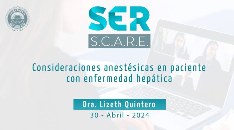 33° Cátedra SER S.C.A.R.E. - Consideraciones anestésicas en paciente con enfermedad hepática