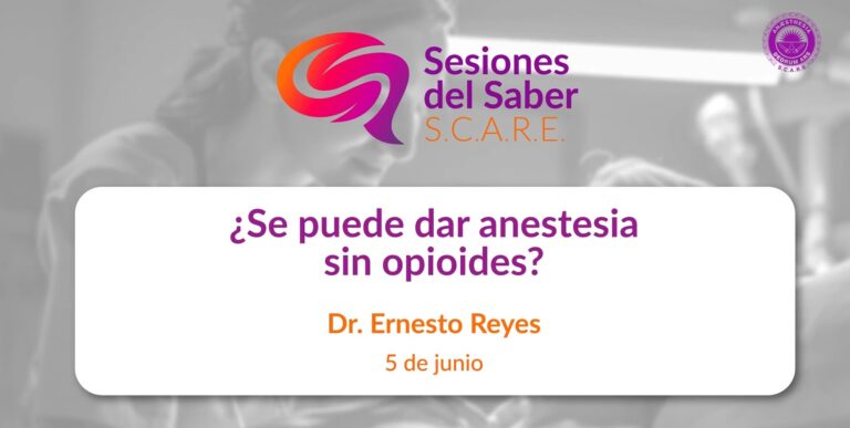 10° Sesión del saber - ¿Se puede dar anestesia sin opioides?