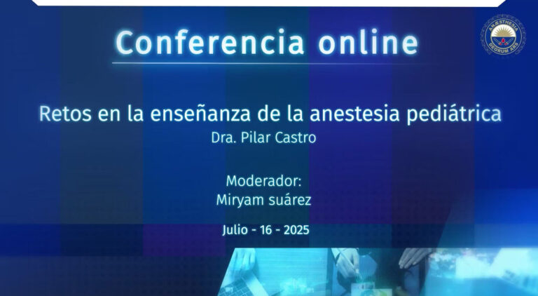 Retos en la enseñanza de anestesia pediátrica