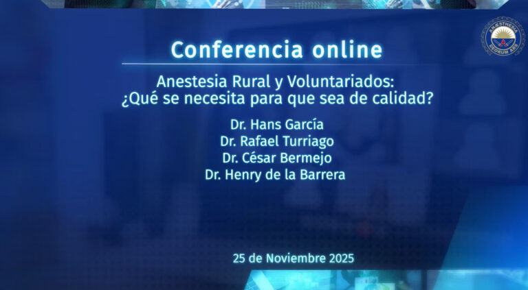 Conversatorio - Anestesia Rural y Voluntariados: ¿Qué se Necesita para que Sea de Calidad?