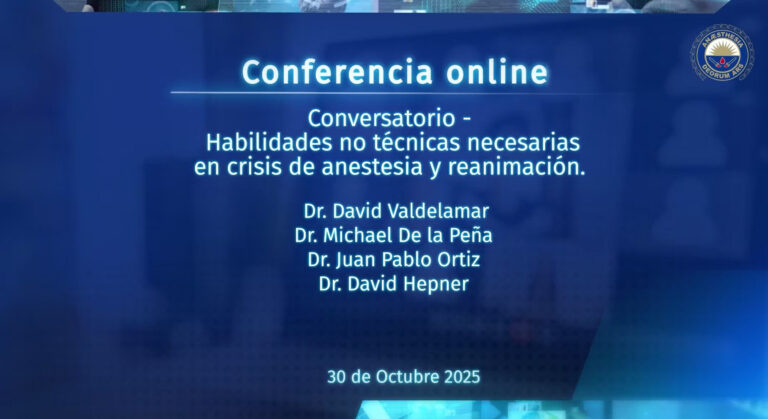 Conversatorio - Habilidades no técnicas necesarias en crisis de anestesia y reanimación.  