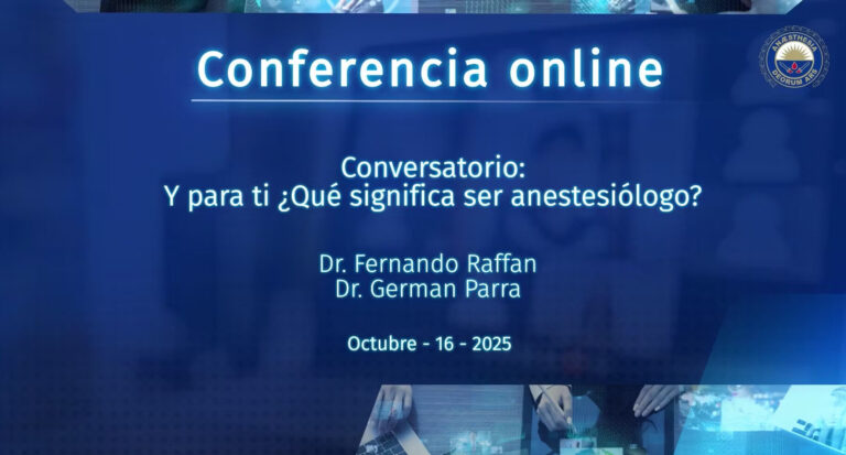 Conversatorio - Y para ti, ¿Qué significa ser anestesiólogo?